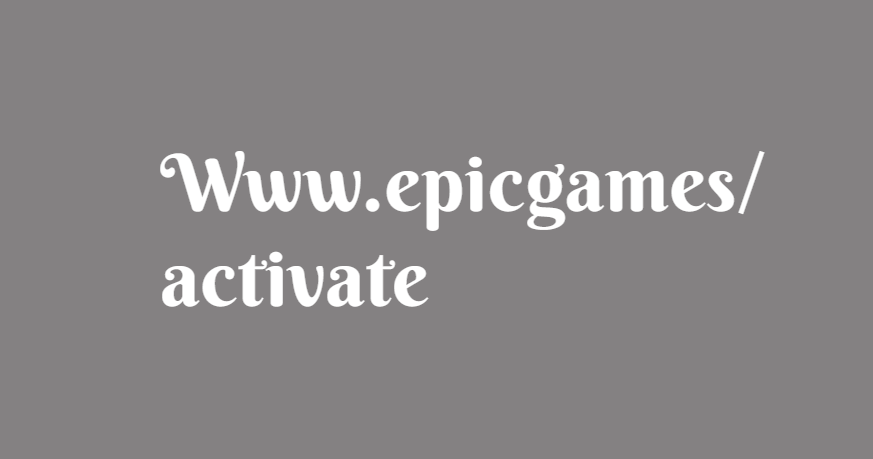 Www.epicgames/activate