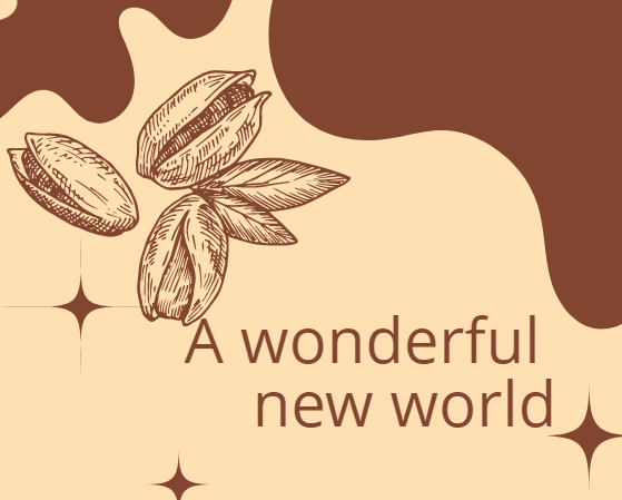 A wonderful new world