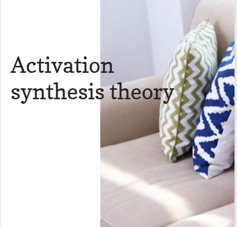 Activation synthesis theory