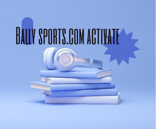 Bally sports.com activate