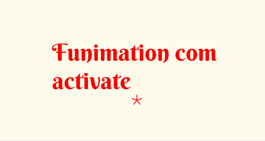 Funimation com activate