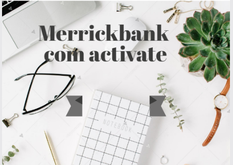 Merrickbank com activate