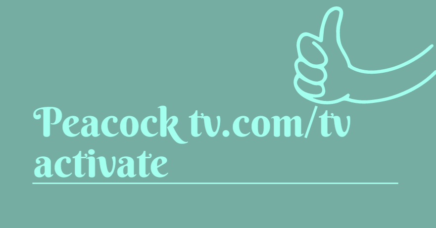 Peacock tv.com/tv activate