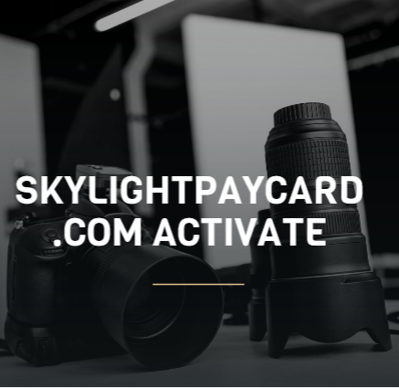 Skylightpaycard.com activate