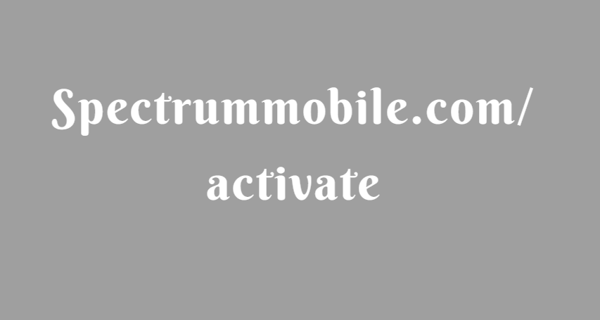 Spectrummobile.com/activate