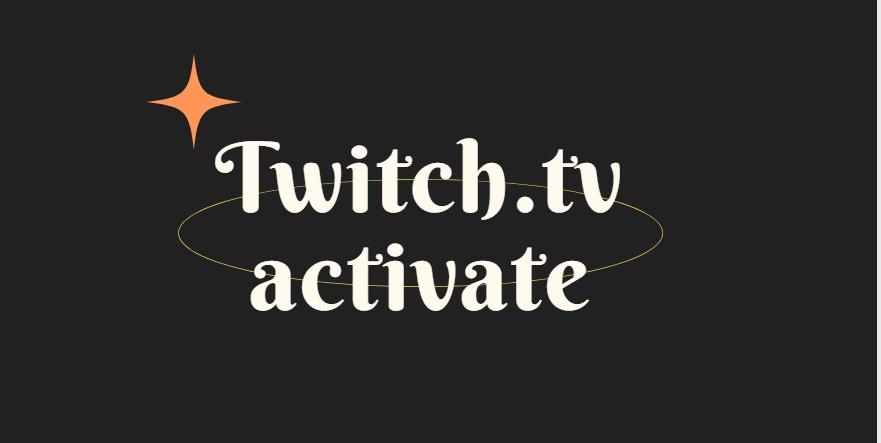 Twitch.tv activate