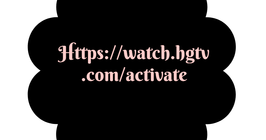 Https://watch.hgtv.com/activate